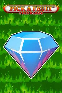 Pick a Fruit – Fire Blaze