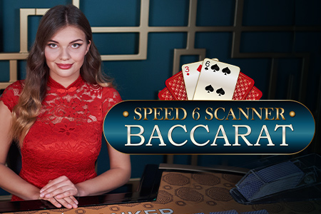 Speed 6 Scanner Baccarat