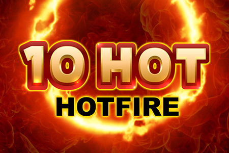 10 Hot HOTFIRE