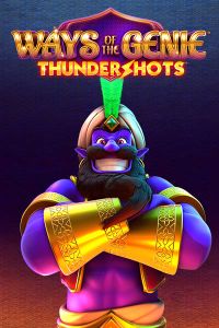 Ways of the Genie Thundershots