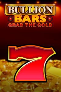 Bullion Bars – Grab the Gold