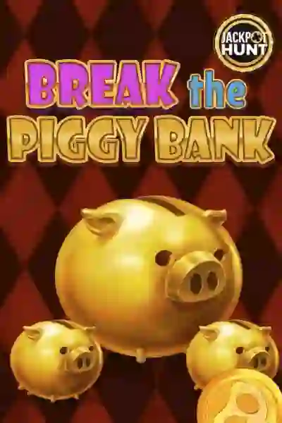 Break The Piggy Bank