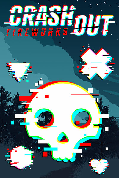 Crashout - Fireworks