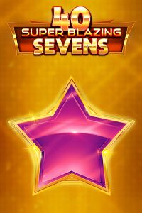 40 Super Blazing Sevens