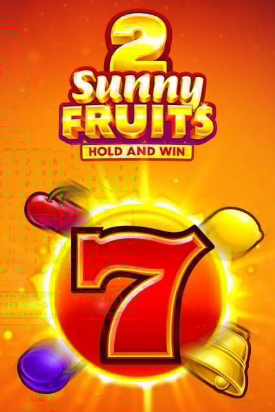 Sunny Fruits 2: Hold and Win