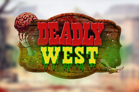Deadly West